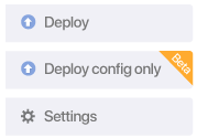 Deploy Config Only Button